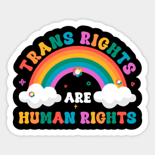 Trans Rights Are Human Rights Transgender Gift For Men Women Sticker